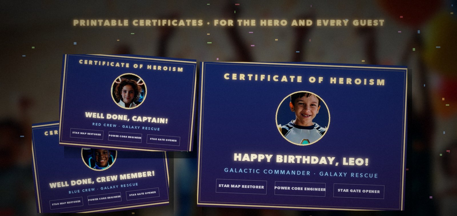 Certificates for the hero and every guest